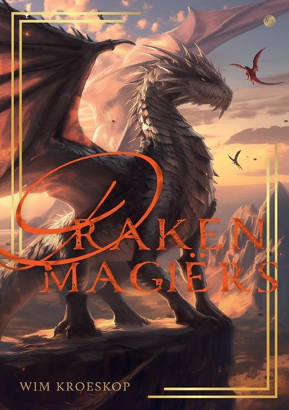 Drakenmagiërs, Wim Kroeskop - Paperback - 9789465093345