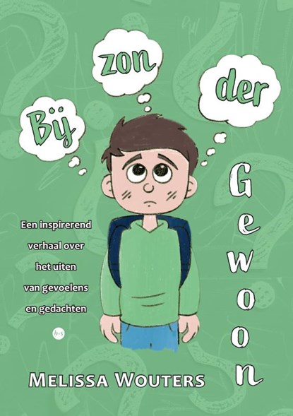 Bijzonder Gewoon, Melissa Wouters - Paperback - 9789465093390