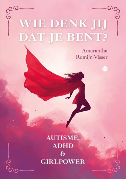 Wie denk jij dat je bent?, Amarantha Romijn-Visser - Paperback - 9789465093710