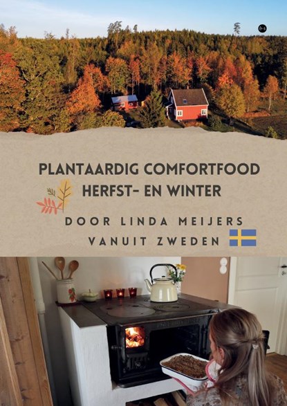 Plantaardig comfortfood herfst en winter, Linda Meijers - Gebonden - 9789465093789