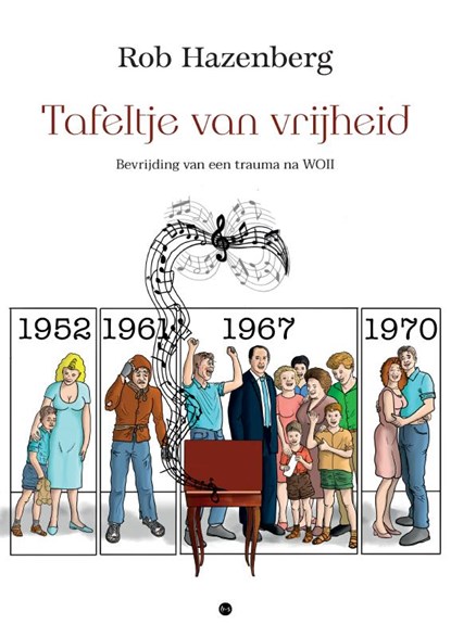 Tafeltje van vrijheid, Rob Hazenberg - Paperback - 9789465093819