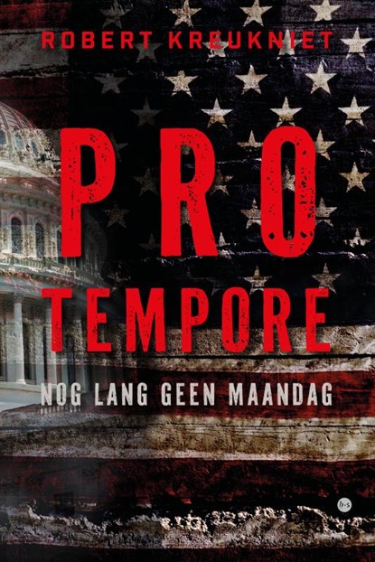 Pro tempore, nog lang geen maandag, Robert Kreukniet - Paperback - 9789465094311