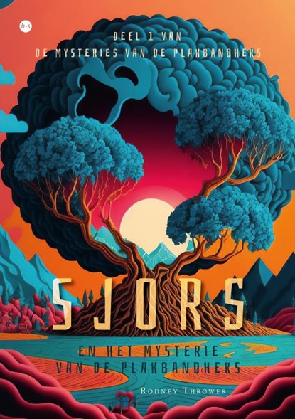Sjors en het mysterie van de Plakbandheks, Rodney Thrower - Paperback - 9789465094670