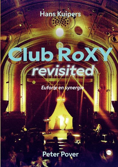 Club RoXY revisited, Hans Kuipers - Paperback - 9789465094977
