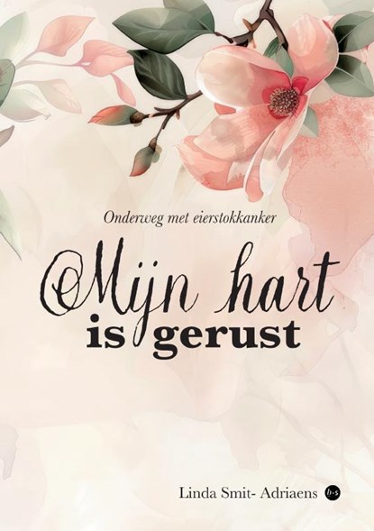 Mijn hart is gerust, Linda Smit-Adriaens - Paperback - 9789465095271