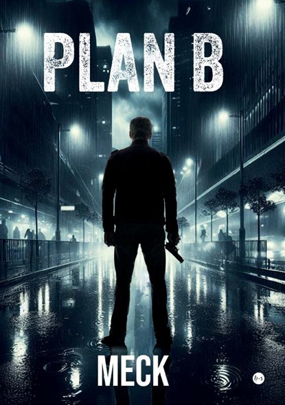 Plan B, Meck Meck - Paperback - 9789465095813