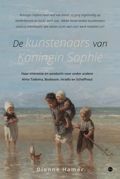 De kunstenaars van Koningin Sophie, Dianne Hamer - Paperback - 9789465096025