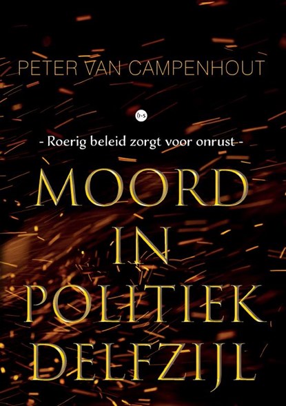 Moord in politiek Delfzijl, Peter van Campenhout - Paperback - 9789465096308