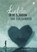Liefde in de schaduw van eenzaamheid, Harley Dobbelaere - Paperback - 9789465096513