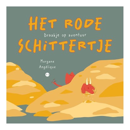 Het rode schittertje, Morgane Angélique - Paperback - 9789465097077