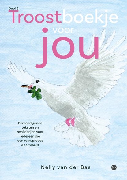 Troostboekje voor jou deel 2, Nelly van der Bas - Paperback - 9789465097572