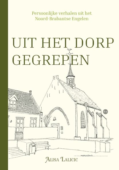 Uit het dorp gegrepen, Alisa Lalicic - Paperback - 9789465097732
