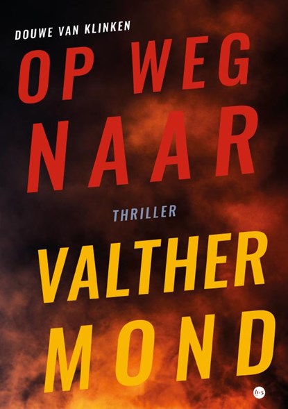 Op weg naar Valthermond, Douwe van Klinken - Paperback - 9789465099002