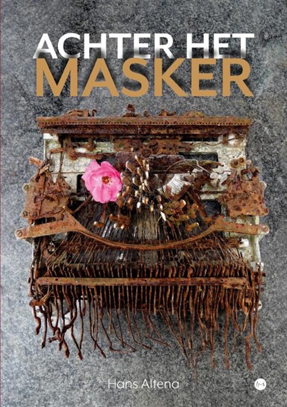 Achter het masker, Hans Altena - Paperback - 9789465099095