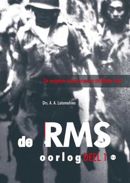 De RMS-oorlog, A.A. Latumahina - Gebonden - 9789465099187