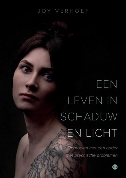 Een leven in schaduw en licht, Joy Verhoef - Paperback - 9789465099231