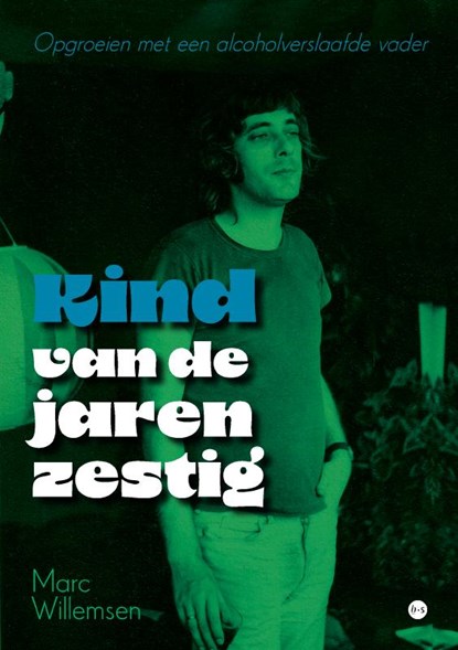 Kind van de jaren zestig, Marc Willemsen - Paperback - 9789465099255
