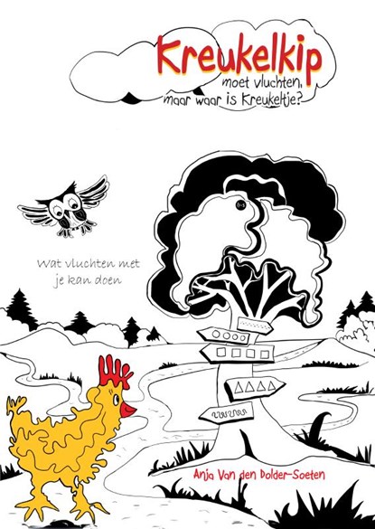 Kreukelkip moet vluchten, maar waar is Kreukeltje?, Anja van den Dolder-Soeten - Gebonden - 9789465099309