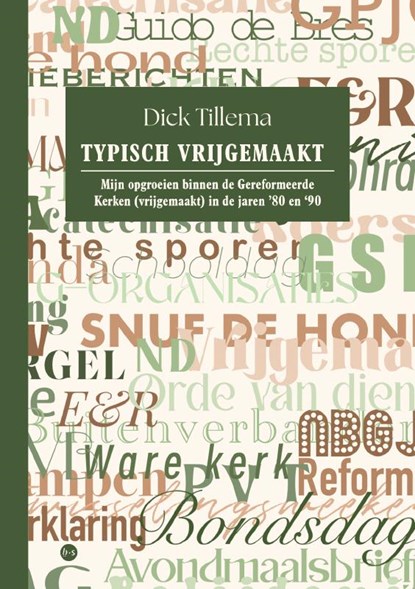 Typisch vrijgemaakt, Dick Tillema - Paperback - 9789465099361