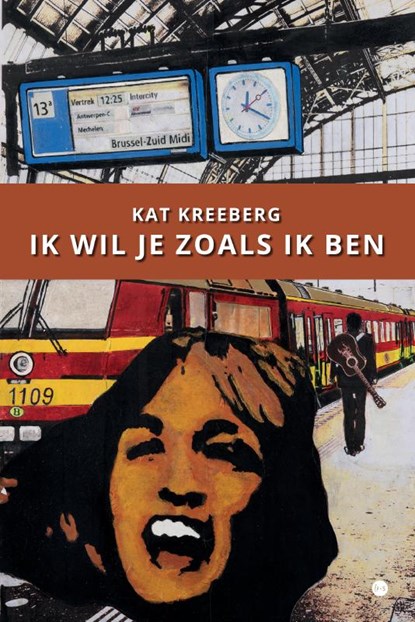 Ik wil je zoals ik ben, Kat Kreeberg - Paperback - 9789465099682