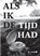 Als ik de tijd had, K. LAK - Paperback - 9789465099859