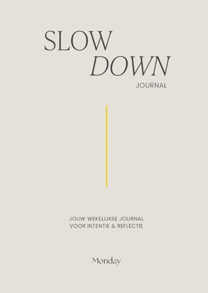 Slow Down Journal, Hilde Eisma - Gebonden - 9789465110929
