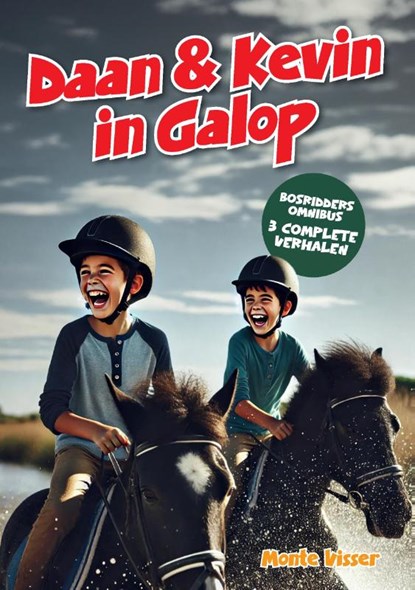 Daan en Kevin in galop, Monte Visser - Paperback - 9789465110936