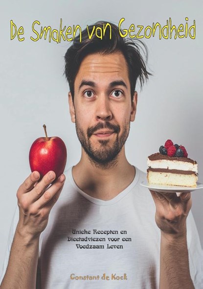De Smaken van Gezondheid, Constant De Kock - Paperback - 9789465111087