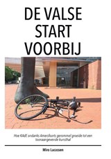 De valse start voorbij - Miro Lucassen - 9789465111575