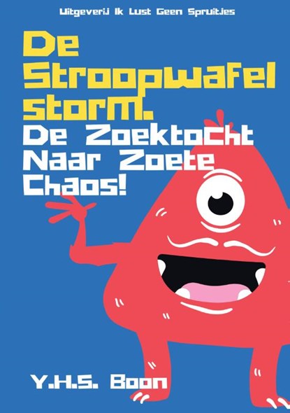 De Stroopwafelstorm, Y.H.S. Boon - Paperback - 9789465111919
