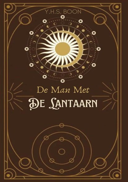 De man met de lantaarn, Y.H.S. Boon - Paperback - 9789465113265