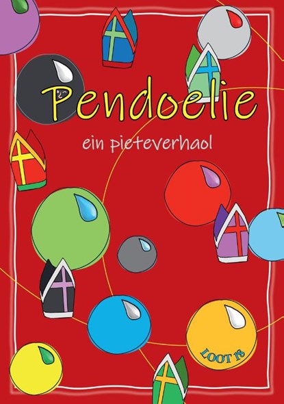 PENDOELIE - ein pieteverhaol, Loot18 - Paperback - 9789465115856