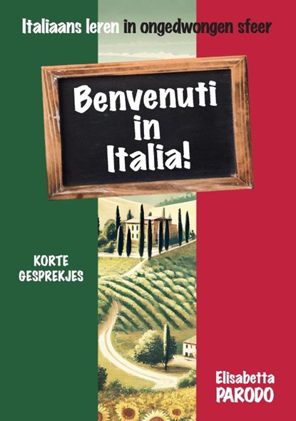 Benvenuti in Italia, Elisabetta Parodo - Paperback - 9789465116112