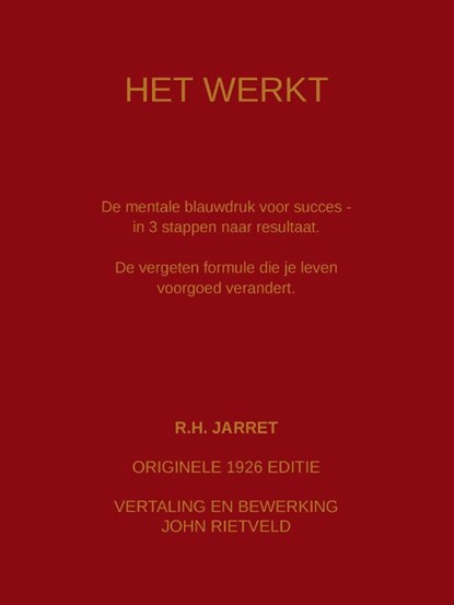 HET WERKT, Roy Herbert Jarrett ; John Rietveld - Paperback - 9789465117386