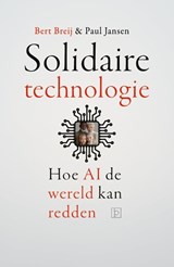 Solidaire Technologie - Bert Breij ; Paul Jansen - 9789465117959