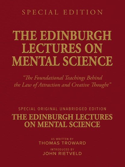 THE EDINBURGH LECTURES ON MENTAL SCIENCE, Thomas Troward ; John Rietveld - Paperback - 9789465119069