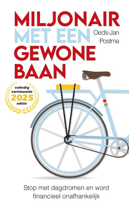 Miljonair met een gewone baan, Oeds-Jan Postma - Paperback - 9789465119168