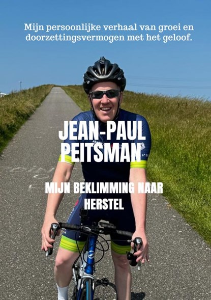 Mijn beklimming naar herstel, Jean-Paul Peitsman - Paperback - 9789465120485