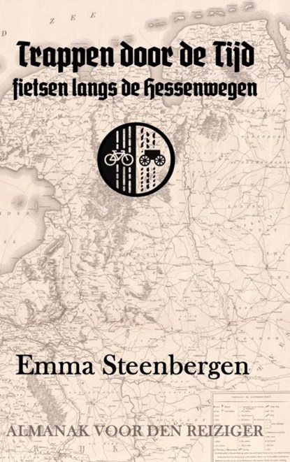 Trappen door de Tijd, Emma Steenbergen - Paperback - 9789465121444