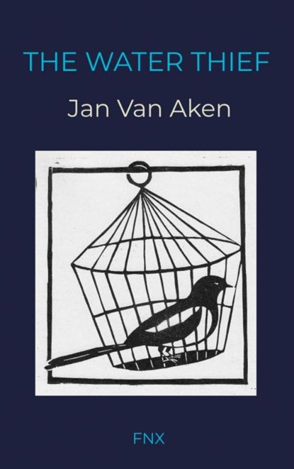 The Water Thief, Jan Van Aken - Paperback - 9789465122427