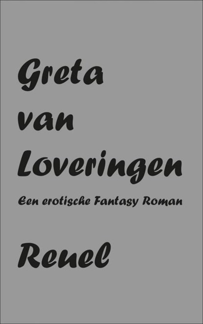 Greta van Loveringen, Reuel - Ebook - 9789465123462