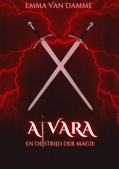 Alvara en de Strijd der Magie, Emma Van Damme - Paperback - 9789465123714