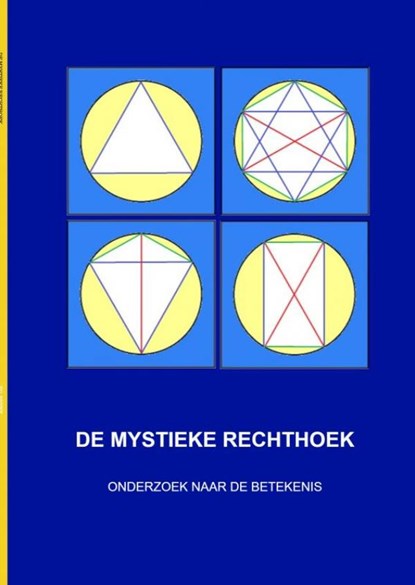 De Mystieke Rechthoek, Eg Sneek - Paperback - 9789465123721