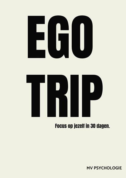 EGOTRIP, Marleen Vissers - Paperback - 9789465124131