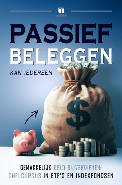 PASSIEF BELEGGEN KAN IEDEREEN, DERP boeken - Paperback - 9789465124216