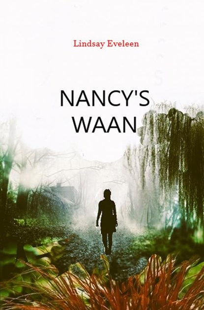 Nancy's waan, Lindsay Eveleen - Ebook - 9789465124483