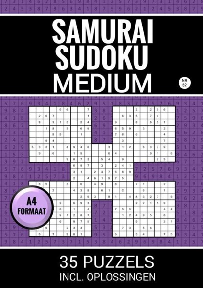 Samurai Sudoku - Medium - 35 Puzzels Incl. Oplossingen - Nr. 52, Sudoku Puzzelboeken - Paperback - 9789465125596