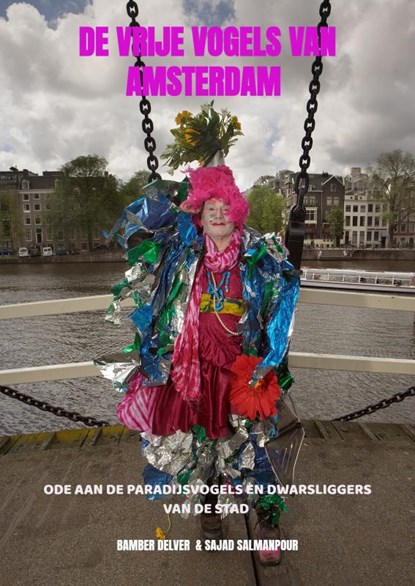 De Vrije Vogels van Amsterdam 2e druk, BamberDelver Salmanpour - Paperback - 9789465126722