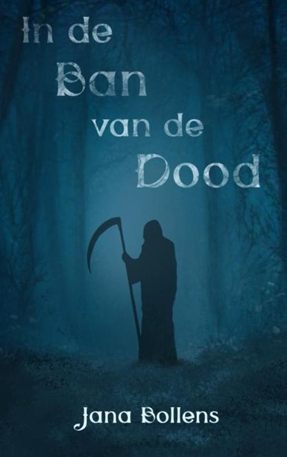 In de ban van de dood, Jana Bollens - Paperback - 9789465127057