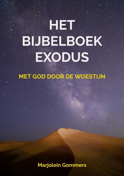 Het bijbelboek Exodus, Marjolein Gommers - Paperback - 9789465127200